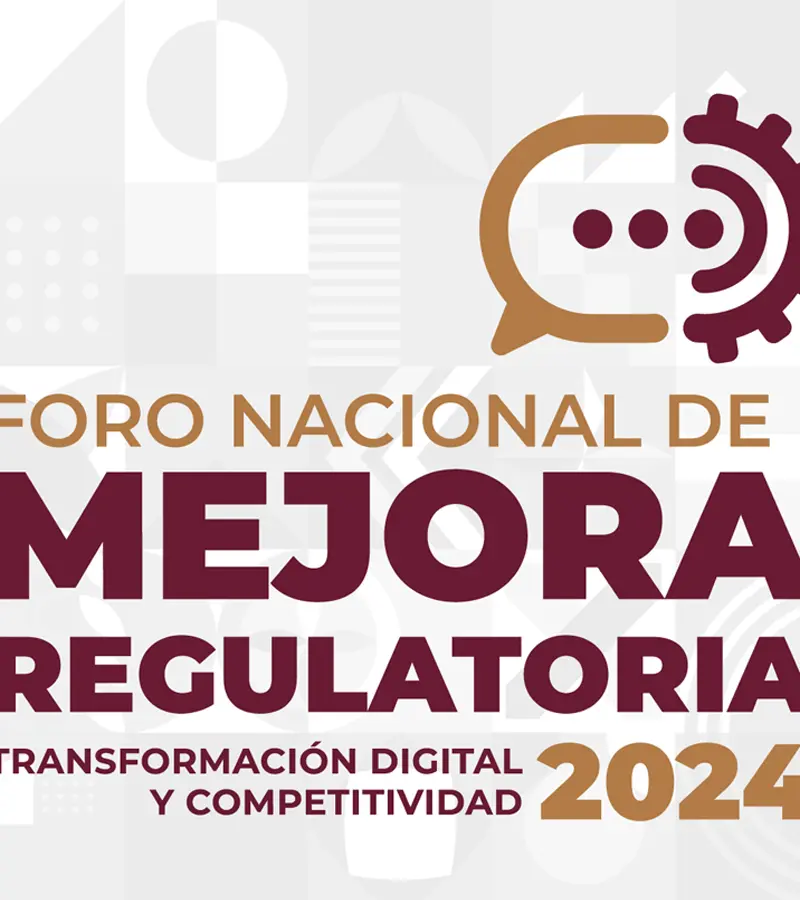 Tijuana sede del Foro Nacional de Mejora Regulatoria, Transformación Digital y Competitividad