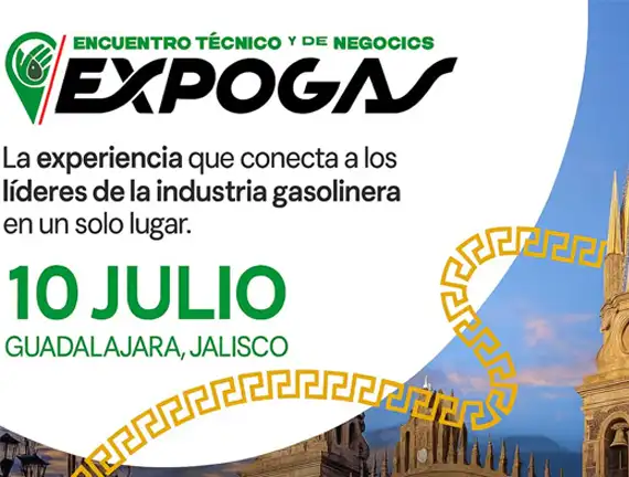 Expogas 2025: Guadalajara albergará el gran encuentro de la industria gasolinera mexicana